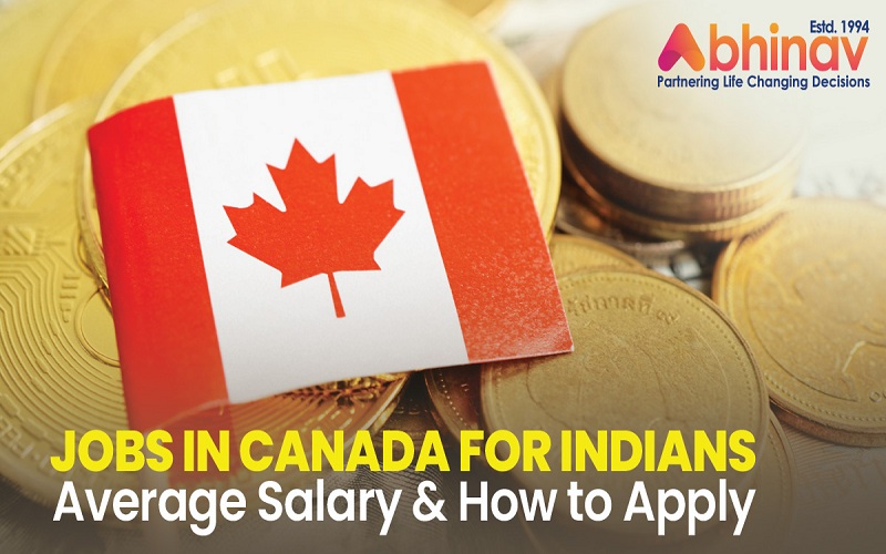Jobs in Canada for Indians: Average Salary & How to Apply
